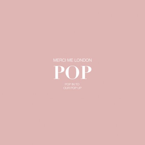 Pop up sale MERCI ME LONDON