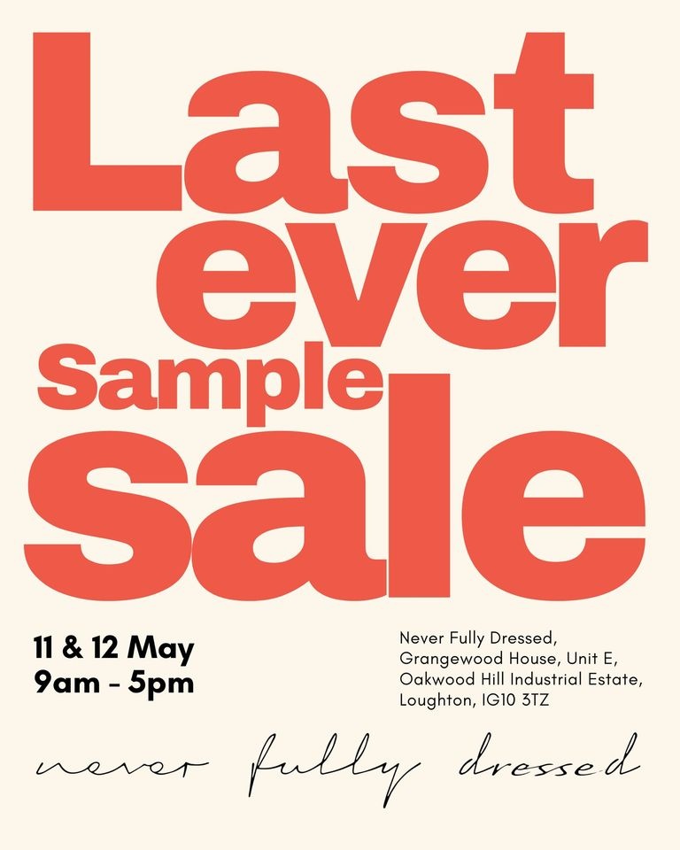 NeverFullyDressed Last Ever Sample Sale