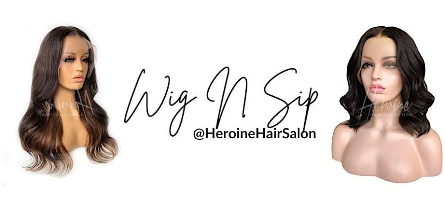Wig and Sip - Glueless Wig Sale