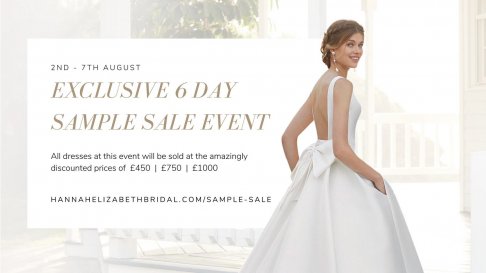 Hannah Elizabeth Bridal Exclusive 6 Day Sample Sale