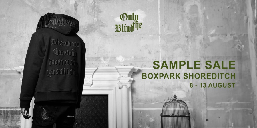 ONLY THE BLIND Sample Sale