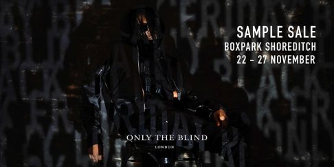 ONLY THE BLIND Sample Sale