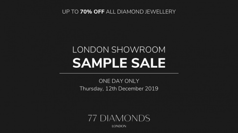 77 Diamonds London Showroom Sample Sale