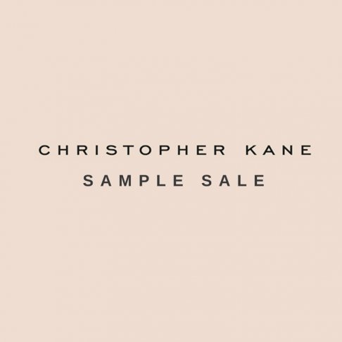 Christopher Kane Womenswear Sample Sale