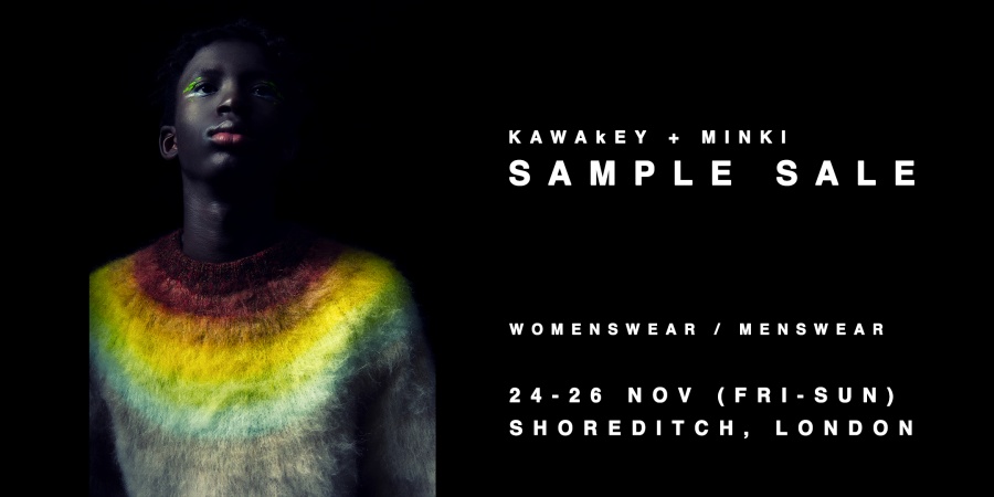 MINKI + KAWAkEY SHOREDITCH SAMPLE SALE