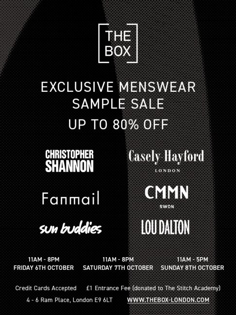 Christopher Shannon, Fanmail, Casely-Hayford, Lou Dalton, CMMN SWDN and Sun Buddies Sample Sale 