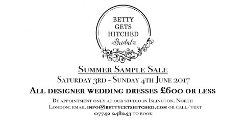 Betty Gets Hitched Summer Sample Sale