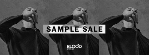 Blood Brother Sample Sale