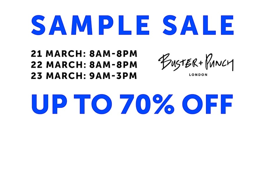 BUSTER + PUNCH Sample Sale