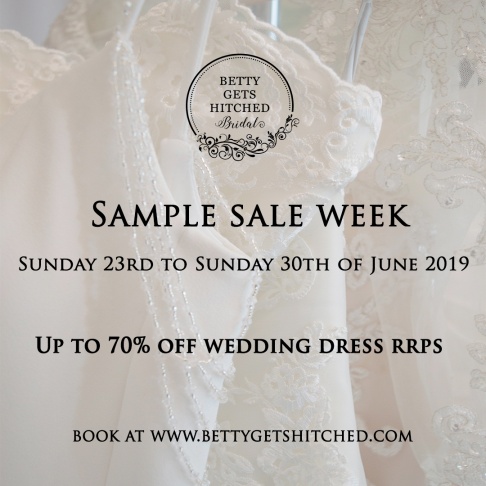 Betty Gets Hitched sample sale week