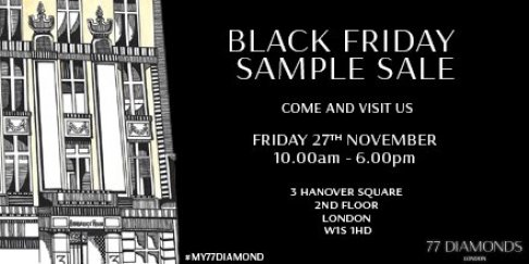77 Diamond Black Friday sample sale