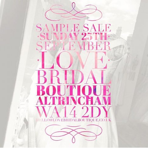 Love Bridal Boutique Sample Sale