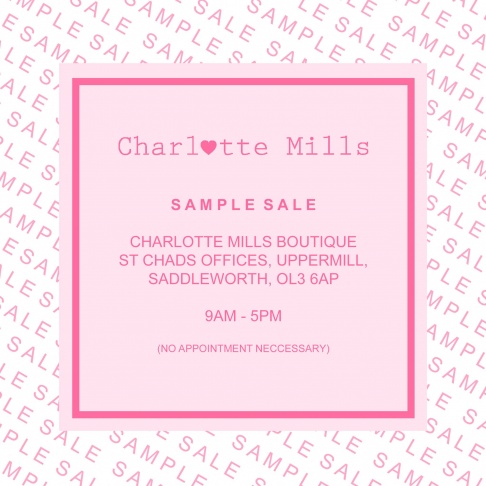 Charlotte Mills Sample Sale!