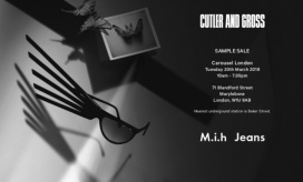 Cutler and Gross and M.i.h. Jeans Sample Sale 